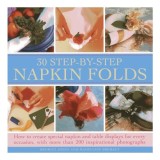 30 Step-By-Step Napkin Folds