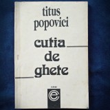 Cumpara ieftin CUTIA DE GHETE - TITUS POPOVICI