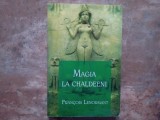 Magia la Chaldeeni - Francois Lenormant, 2011