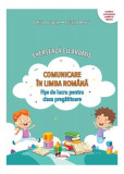 Exersează cu Aramis. Comunicare &icirc;n limba rom&acirc;nă. Clasa pregătitoare - Paperback - Celina Iordache, Cristina Bencu - Aramis