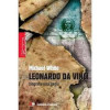 Leonardo da Vinci, biografia unui geniu - Michael White