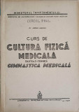 CURS DE CULTURA FIZICA MEDICALA PARTEA 1-TEHNICA. GIMNASTICA MEDICALA-ADRIAN IONESCU