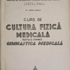 CURS DE CULTURA FIZICA MEDICALA PARTEA 1-TEHNICA. GIMNASTICA MEDICALA-ADRIAN IONESCU