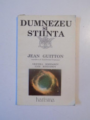 DUMNEZEU SI STIINTA de JEAN GUITTON , 1992 foto