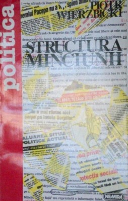 STRUCTURA MINCIUNII-PIOTR WIERZBICKI 1996 foto