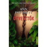 &Uacute;tvesztők - Ann Patchett