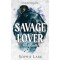Alvil&aacute;gi rom&aacute;nc 3. - Savage Lover - Nero &amp; Camille - (K&uuml;l&ouml;nleges kiad&aacute;s) - Sophie Lark