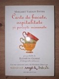 Carte de bucate, ospitalitate si povesti minunate- Margaret Yardley Potter