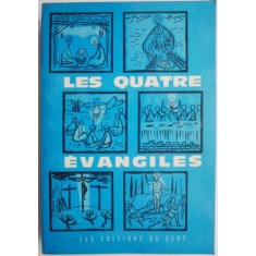 Les quatre Evangiles a l&#039;usage du peuple chretien