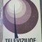 TELEVIZIUNE-E. DAMACHI, C. SERBU, R. ZACIU-212364