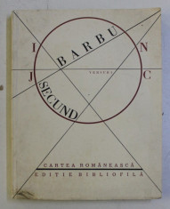 JOC SECUND - versuri de ION BARBU , editie bibliofila ingrijita de ROMULUS VULPESCU ,1986 foto