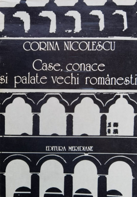 Case, Conace Si Palate Vechi Romanesti - Corina Nicolescu ,558277 foto
