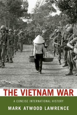 The Vietnam War: A Concise International History foto