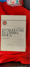 INTRODUCERE IN CHIMIA FIZICA - I.G. MURGULESCU 3 VOLUME foto