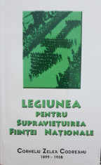 LEGIUNEA PENTRU SUPRAVIE?UIREA FIIN?EI NA?IONALE CORNELIU ZELEA CODREANU 1993 foto