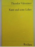 Kant und seine Lehre : eine Einf. in d. krit. Philosophie / Theodor Valentiner