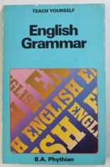 TEACH YOURSELF - ENGLISH GRAMMAR by B.A . PHYTHIAN , 1980 foto