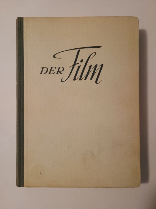 Bela Balazs - Der Film: Werden un Wesen einer Neuen Kunst (1949)