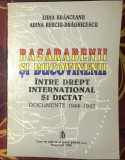 Lidia Branceanu Basarabenii si Bucovinenii. Intre drept international si dictat