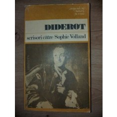 Scrisori catre Sophie Volland- Diderot
