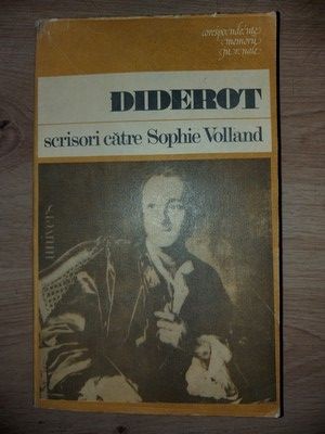 Scrisori catre Sophie Volland- Diderot