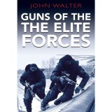 Guns of the Elite Forces