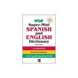 Vox Super-Mini Spanish and English Dictionary