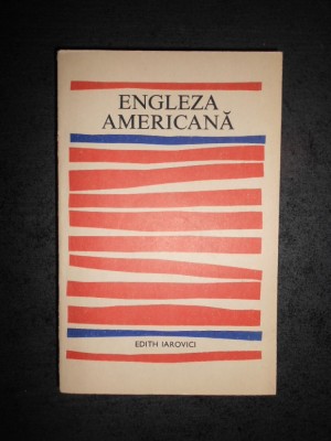 EDITH IAROVICI - ENGLEZA AMERICANA foto