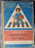 PRIMII PASI IN CIRCULATIA RUTIERA- MANUAL EXPERIMENTAL CLASELE I-IV