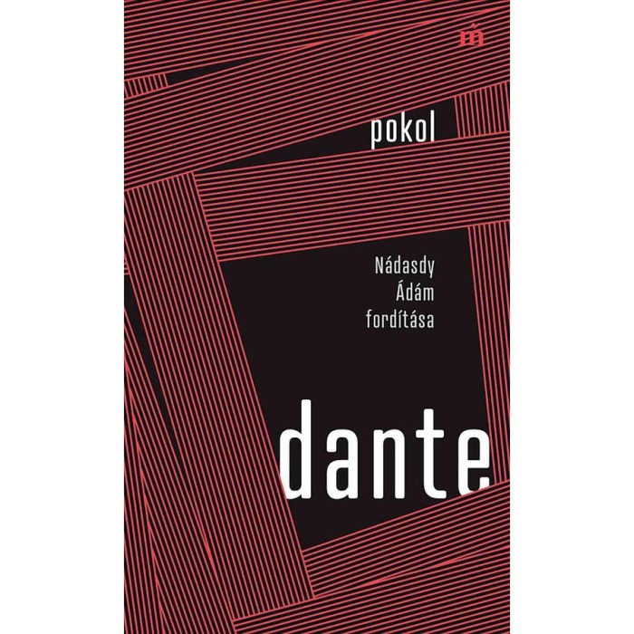 Pokol - N&aacute;dasdy &Aacute;d&aacute;m ford&iacute;t&aacute;sa - Alighieri Dante
