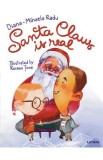 Santa Claus is real - Diana-Mihaela Radu