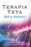 Terapia teta boli i afeciuni - vianna stibal carte