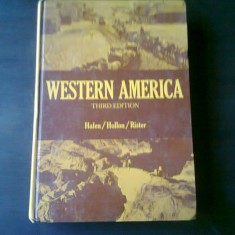 WESTERN AMERICA - HAFEN, HOLLON, RISTER (CARTE IN LIMBA ENGLEZA)