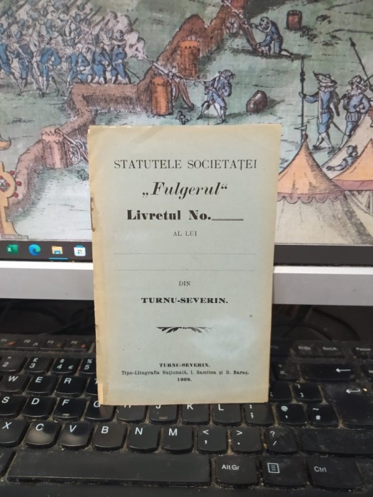 Statutele Societăței Fulgerul din Turnu Severin, de ajutor ca Naștere, &icirc;nmorm&acirc;ntare, economie și &icirc;mprumut, Turnu Severin 1908, 179