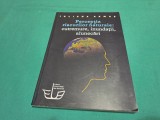 PERCEPȚIA RISCURILOR NATURALE: CUTREMURE, INUNDAȚII, ALUNECĂRI * IULIANA ARMAȘ * 2008 * 4 4 5