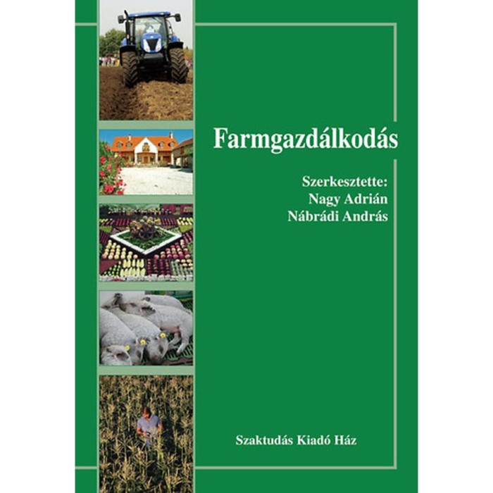 Farmgazd&aacute;lkod&aacute;s - N&aacute;br&aacute;di Andr&aacute;s