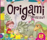 Liliana Fabisinska - Origami cu dinozauri. 20 de modele, cu ilustratii de