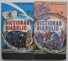 Dictionar diabolic (2 volume) &ndash; Jacques Collin de Plancy
