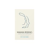 Mama Rising