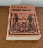 Alexandre Dumas - Războiul femeilor