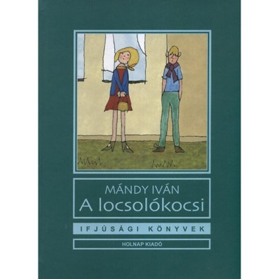 A locsol&amp;oacute;kocsi - M&amp;aacute;ndy Iv&amp;aacute;n foto