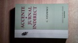 C. Stanescu - Accente. Jurnal indirect (1996-2003), (Editura Albatros, 2003)