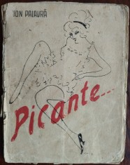 ION PALAVRA (ION PRIBEAGU): PICANTE... (VERSURI, editia princeps 1916) [DEDICATIE / AUTOGRAF]