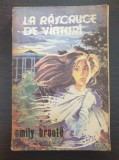 LA RASCRUCE DE VANTURI - Emily Bronte (editura Tribuna)