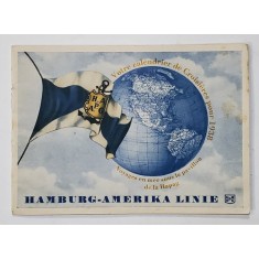 HAMBURG - AMERIKA LINIE , CALENDARUL CROAZIERELOR , TEXT IN LB. FRANCEZA , 1938