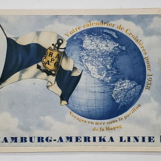 HAMBURG - AMERIKA LINIE , CALENDARUL CROAZIERELOR , TEXT IN LB. FRANCEZA , 1938
