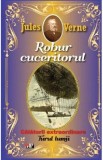 Robur cuceritorul. Turul lumii - Jules Verne