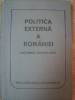 POLITICA EXTERNA A ROMANIEI . DICTIONAR CRONOLOGIC de MIRCEA BABES ... NICOLAE STOICESCU , 1986