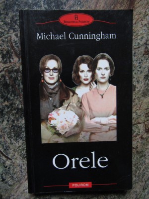 Michael Cunningham - Orele foto