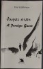 ION CODRESCU - OASPETE STRAIN / A FOREIGN GUEST (VERSURI HAIKU, RENGAY, HAIBUN &amp; RENKU TRADUSE IN ENGLEZA DE AUTOR, 1999 / DESENE DE ION CODRESCU)